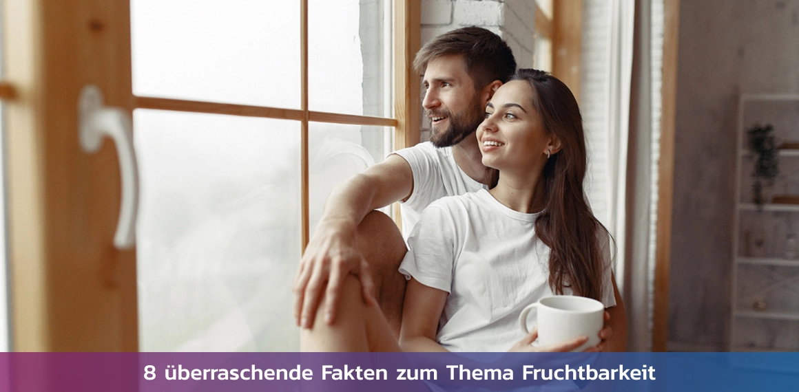 8 überraschende Fakten zur Fruchtbarkeit