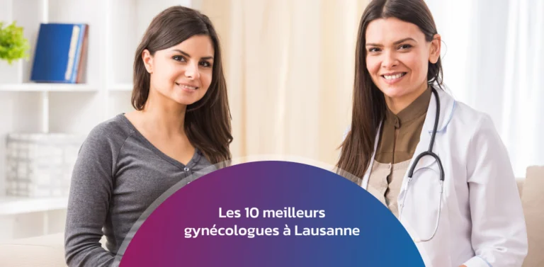Les Meilleurs Gynecologues a Lausanne