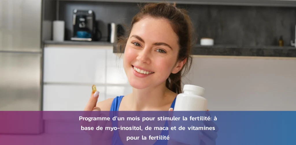 programme-fertilite-myo-inositol-maca-vitamines