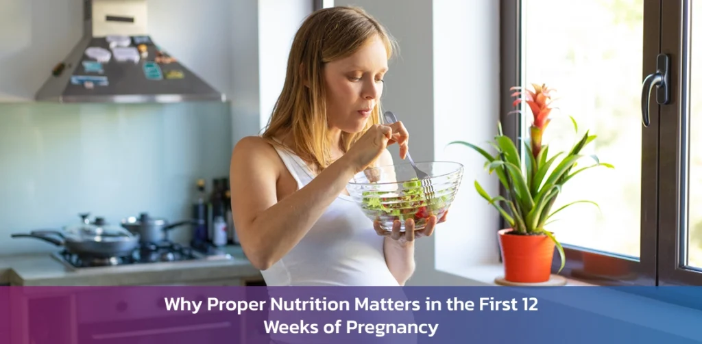 Nutrition during first trimester pregnancy
