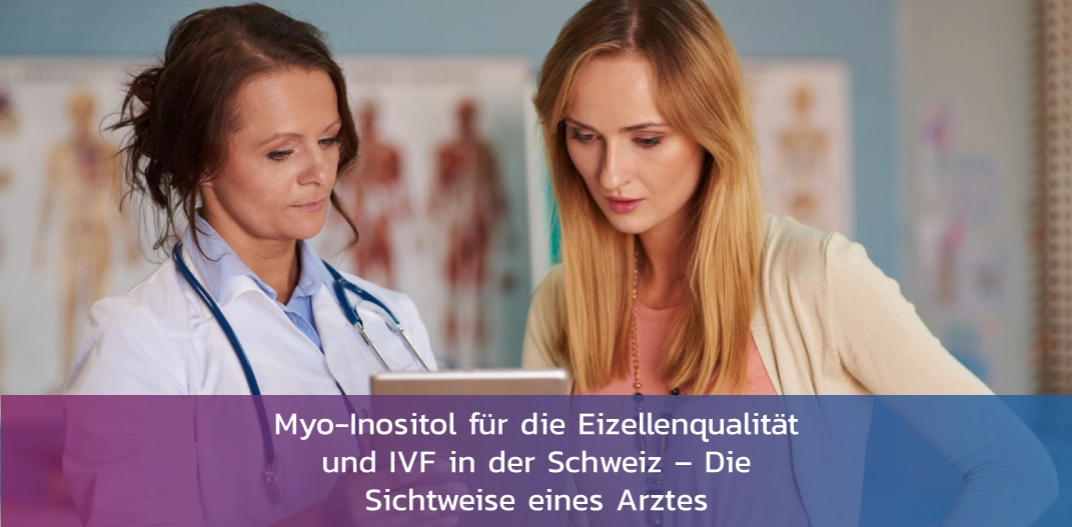 myo-inositol-eizellenqualitaet-ivf-schweiz