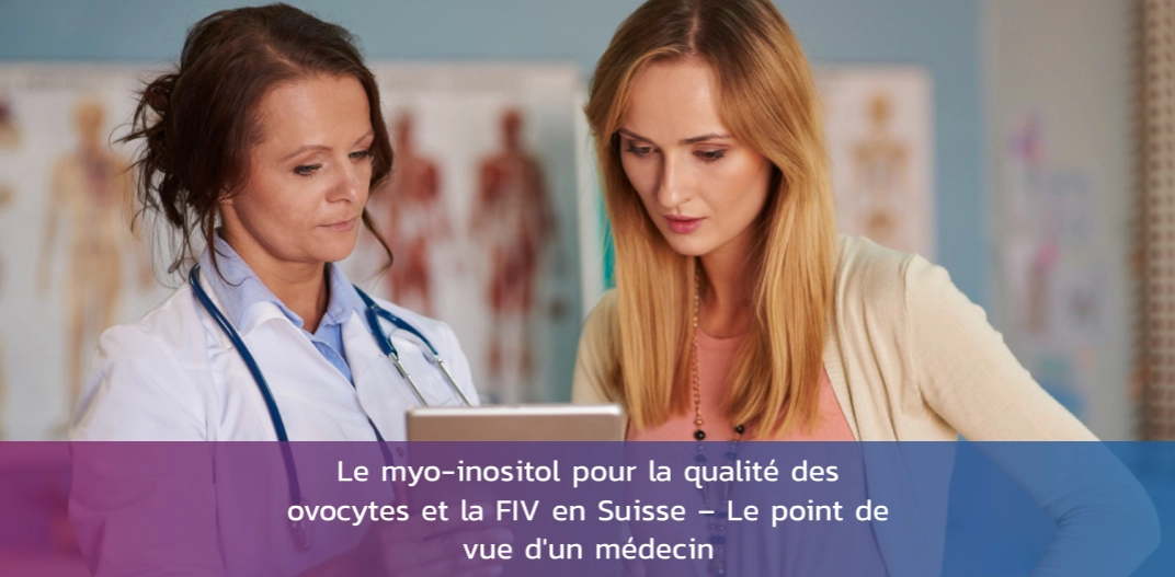 myo-inositol-qualite-ovocytes-fiv-suisse