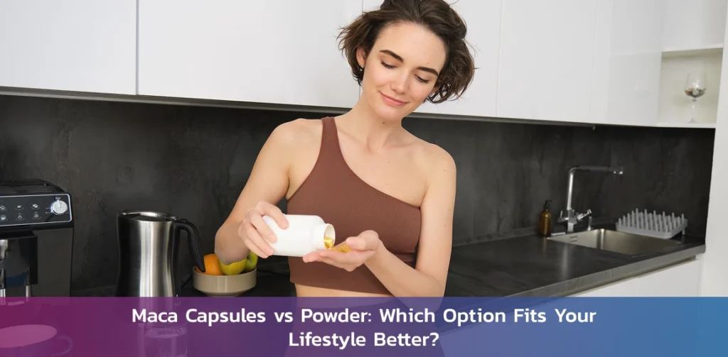 maca-capsules-vs-powder