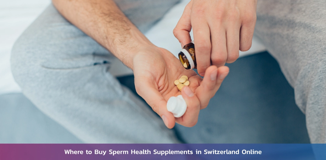 buy-sperm-health-supplements-switzerland