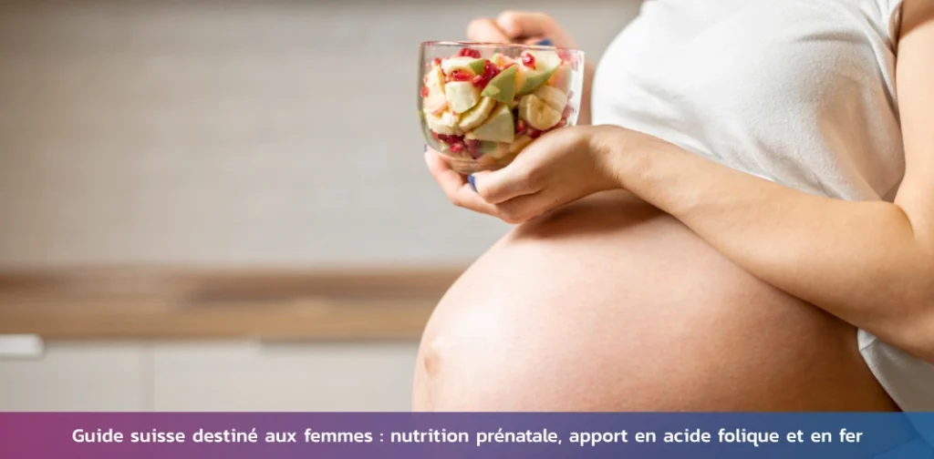 nutrition-prenatale-folate-fer-suisse