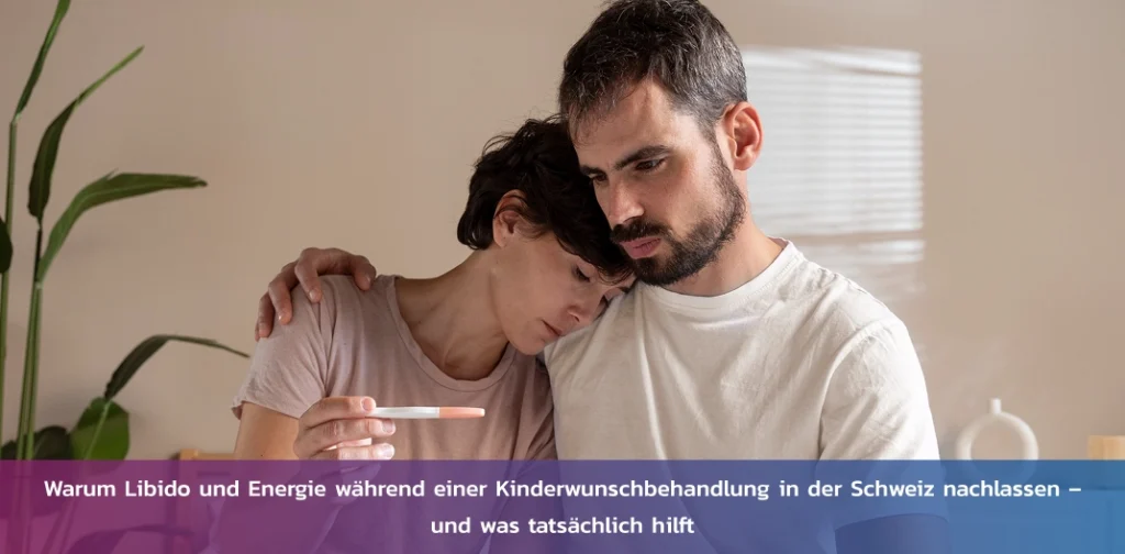 Geringe Libido – Energie – Fruchtbarkeit – Behandlung – Schweiz